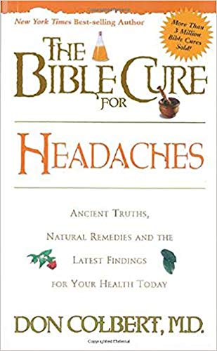 The Bible Cure for Headaches