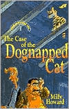 The Case of the Dognapped Cat