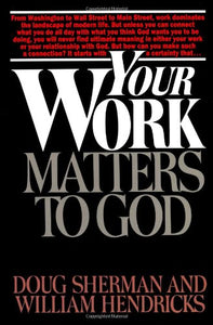 Your Work Matters to God