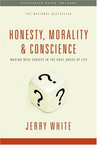 Honesty, Morality, & Conscience