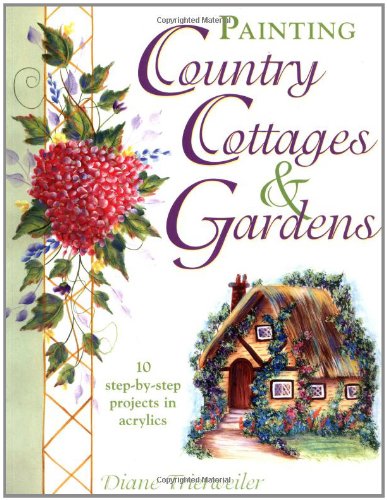 Painting Country Cottages and Gardens