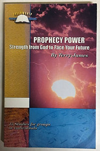 Fellowship Bible Study Prophecy Power Strength from God To Face Your Future