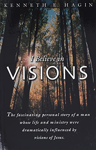 I Believe in Visions (Faith Library Publications)