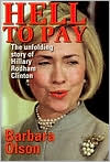 Hell to Pay: The Unfolding Story of Hillary Rodham Clinton