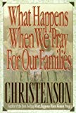 What Happens When We Pray for Our Families