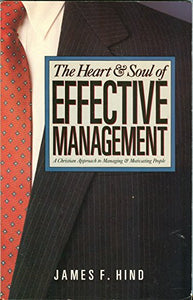 The Heart & Soul of Effective Management