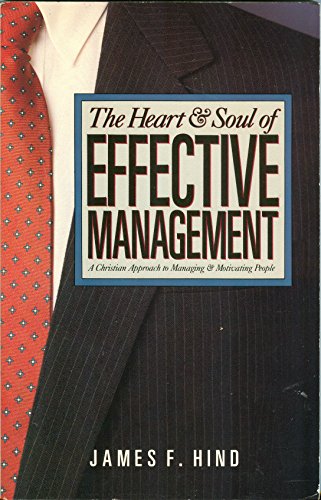 The Heart & Soul of Effective Management