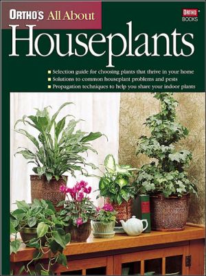Ortho's All About Houseplants (Ortho's All About Gardening)