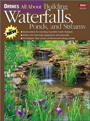 Ortho's All About Building Waterfalls, Ponds, and Streams