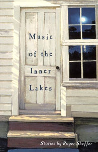 Music of the Inner Lakes: Stories (MVP)