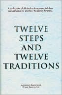 Twelve Steps and Twelve Traditions Alcoholics Anonymous-paperback