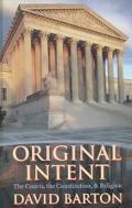 Original Intent: The Courts, the Constitution, & Religion