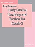 Easy Grammar Daily Guided Teaching and Review for 2nd Grade Revised Edition