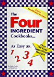 The Four Ingredient Cookbooks-Three Cookbooks in One!