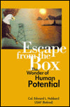 Escape from the Box: The Wonder of Human Potential