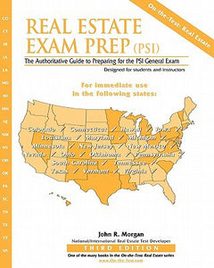 Real Estate Exam Prep (PSI): The Authoritative Guide to Preparing for the PSI General Exam (On-the-Test: Real Estate Series)