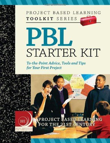 Project Based Learning (PBL) Starter Kit