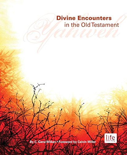 YAWEH: Divine Encounters in the Old Testament