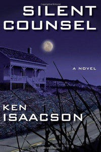 Silent Counsel: A Novel