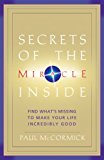 Secrets of the Miracle Inside