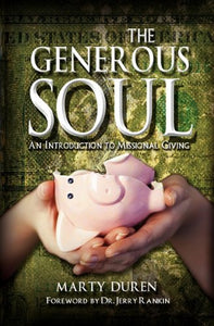 The Generous Soul: An Introduction to Missional Giving