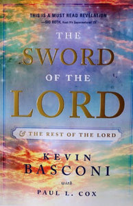 The Sword of the Lord & The Rest of the Lord (The Sword of the Lord & The Rest of the Lord)