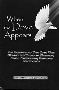 When the Dove Appears