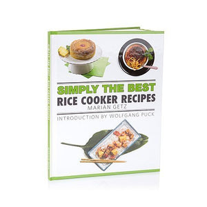 Simply the Best: Rice Cooker Recipes CookMarian Getz (Author), Wolfgang Puck (2015) Hardcover