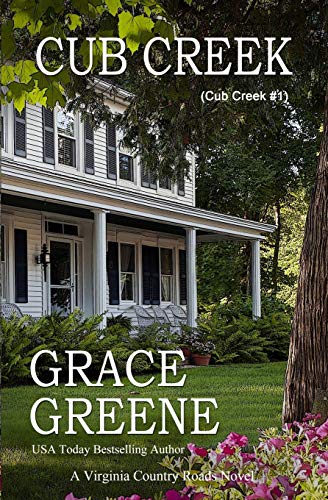 Cub Creek: A Virginia Country Roads Novel (The Cub Creek Series)