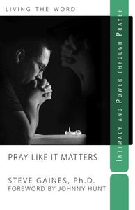 Pray Like It Matters (Nondisposable Curriculum)