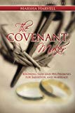 The Covenant Maker: Knowing God and His Promises for Salvation and Marriage