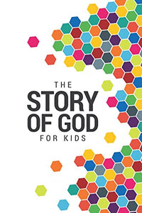 The Story of God for Kids