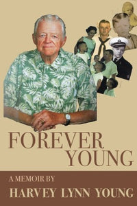 Forever Young: A Memoir