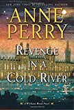 Revenge in a Cold River: A William Monk Novel