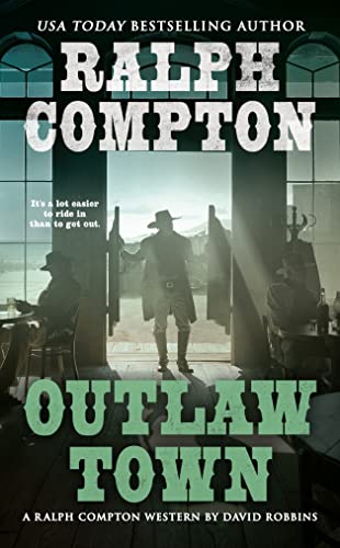 Ralph Compton Outlaw Town (A Ralph Compton Western)