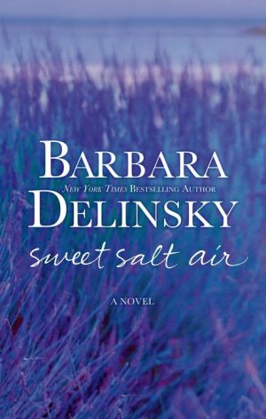 Sweet Salt Air: A Novel