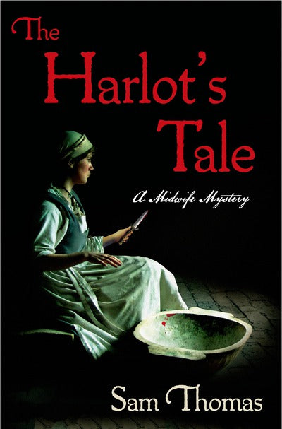 The Harlot's Tale: A Midwife Mystery (The Midwife's Tale)