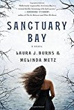 Sanctuary Bay: A Novel