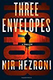 Three Envelopes: A Thriller (Agent 10483)
