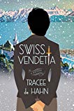 Swiss Vendetta: A Mystery (Agnes Luthi Mysteries, 1)