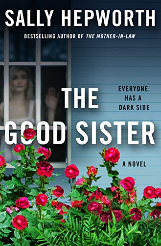 The Good Sister: A Novel