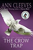 The Crow Trap: The First Vera Stanhope Mystery (Vera Stanhope, 1)