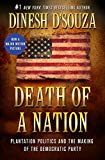 Death of a Nation: Plantation Politics and the Making of the Democratic Party