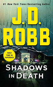 Shadows in Death: An Eve Dallas Novel (In Death, 51)