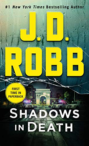 Shadows in Death: An Eve Dallas Novel (In Death, 51)