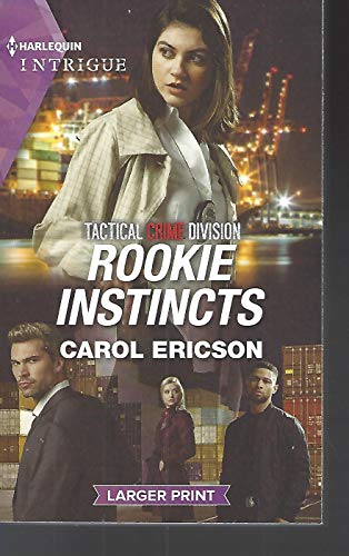 Rookie Instincts Large Print (Tactical Crime Division)
