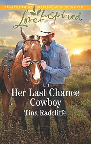 Her Last Chance Cowboy (Big Heart Ranch, 4)