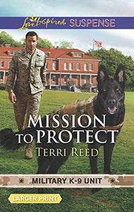 Mission to Protect (Military K-9 Unit)