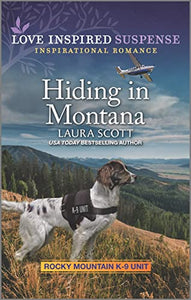 Hiding in Montana (Rocky Mountain K-9 Unit, 3)