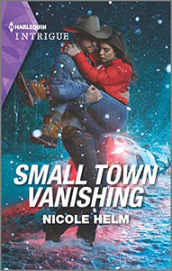 Small Town Vanishing (Covert Cowboy Soldiers, 2)